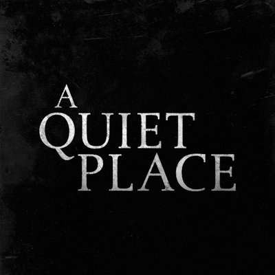 A Quiet Place 1